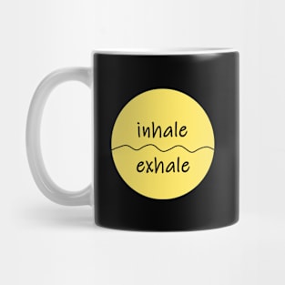 Inhale Exhale Mug